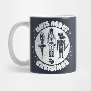 Nuts About Christmas: A Nutcracker Ballet Extravaganza Mug